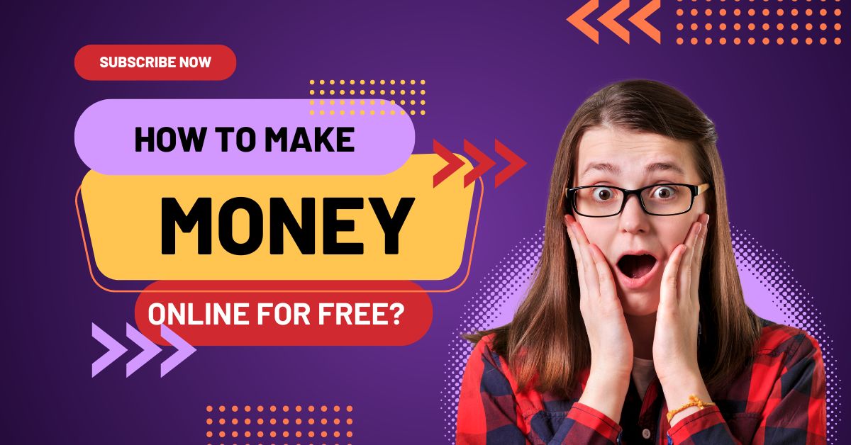How to make money online for free without investment